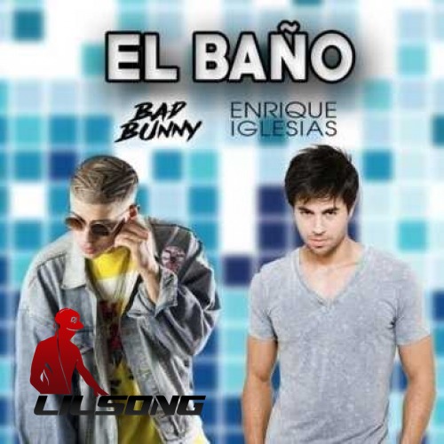 Enrique Iglesias Ft. Bad Bunny - El Bano (Miguel Vargas Remix)